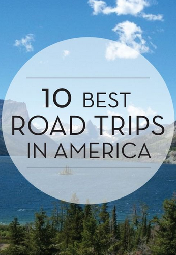 10 Best Road Trips in America