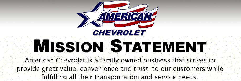 American Chevrolet Mission Statement