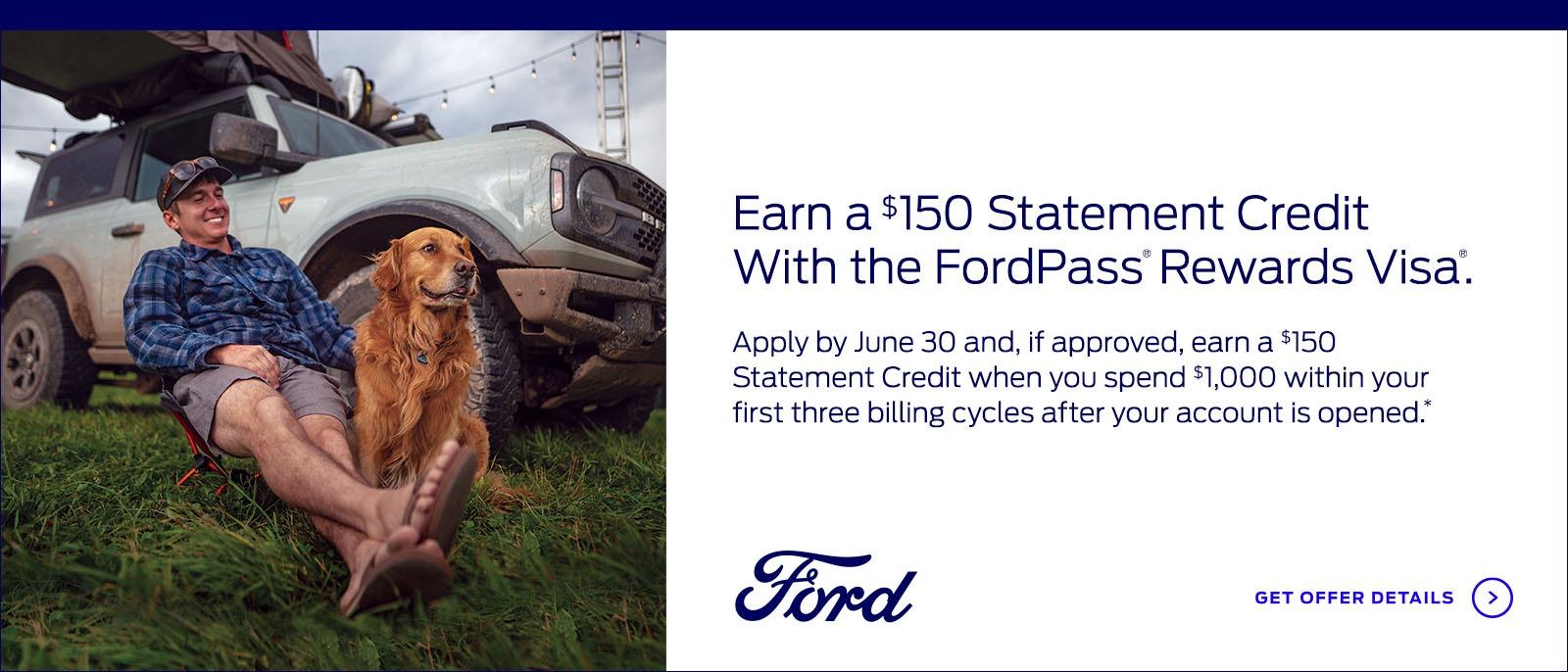 Earn a $150 Statement Credit with the FordPass® Rewards Visa®