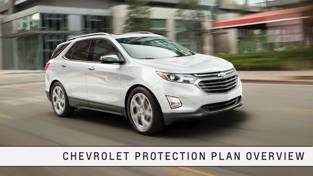 Chevrolet Protection Plan Overview Chevrolet Protection Plan Overview