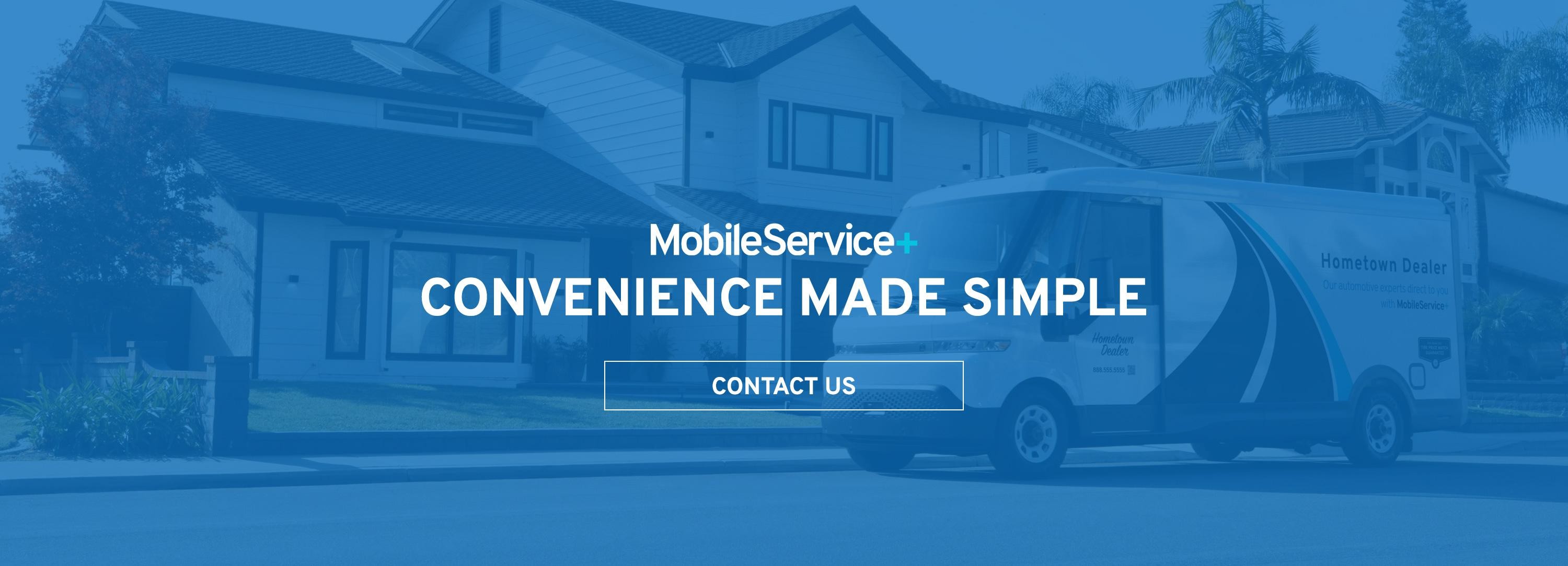 MobileService+ Convenience Made Simple