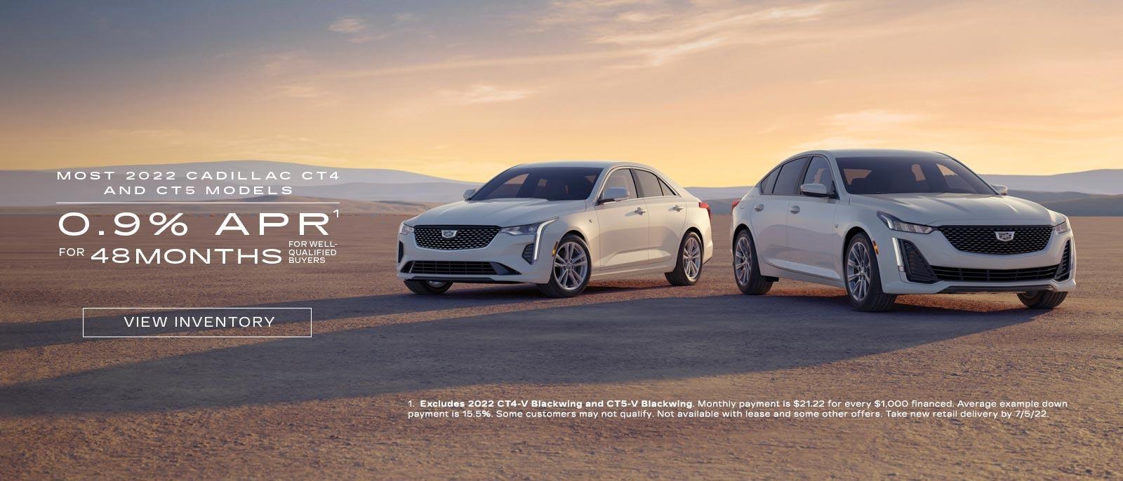 2022 Cadillac CT4 and CT5. 0.9% for 48 months for well-qualified buyers.