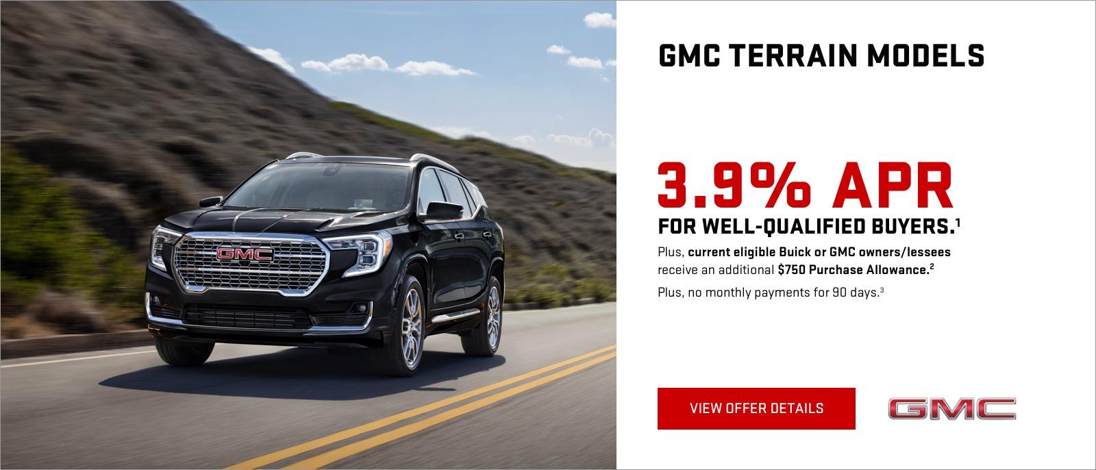 3.9% APR for well-qualified buyers.
Plus, current eligible Buick or GMC owners/lessees receive an additional $750 Purchase Allowance.
PLUS, NO MONTHLY PAYMENTS FOR 90 DAYS.