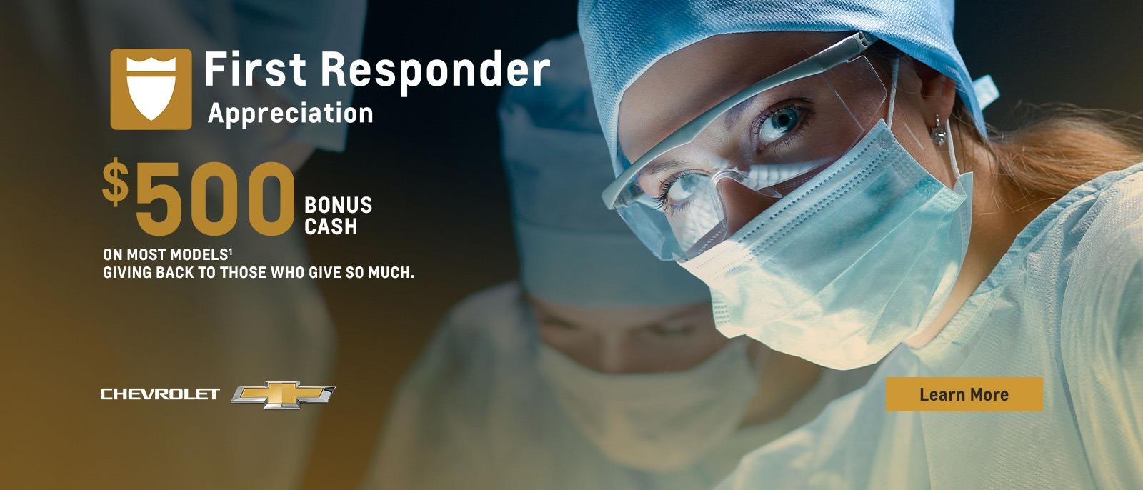 First Responders Discount. $500 Bonus Cash. Giving back to those who give so much.