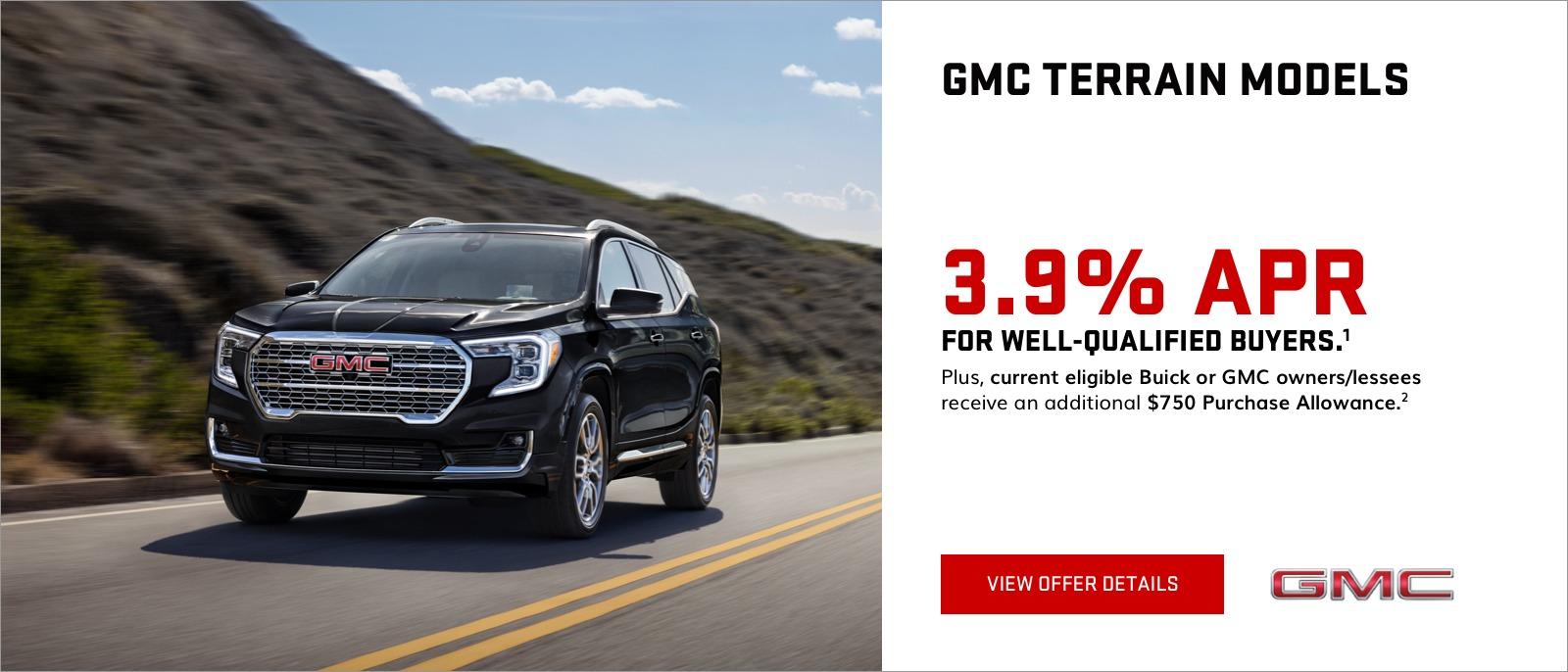 3.9% APR for well-qualified buyers.
Plus, current eligible Buick or GMC owners/lessees receive an additional $750 Purchase Allowance.