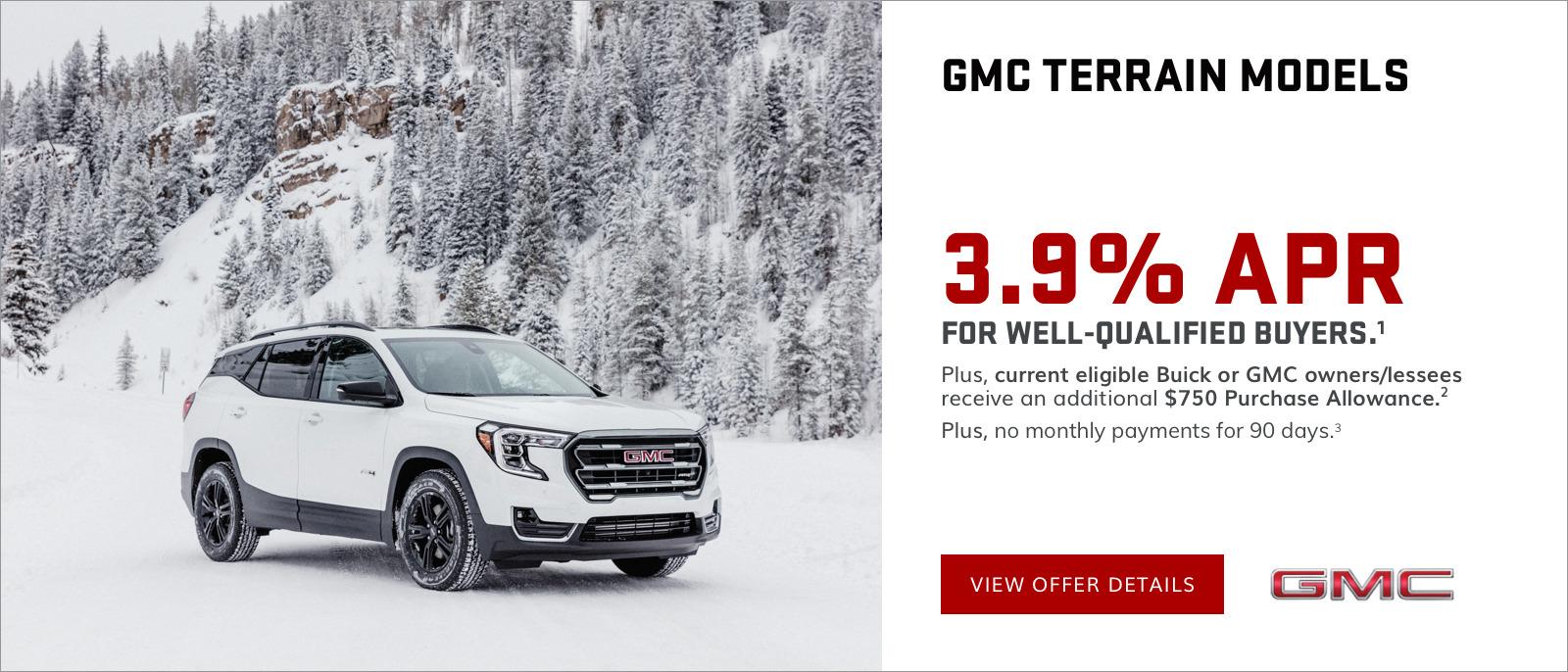 3.9% APR for well-qualified buyers.
Plus, current eligible Buick or GMC owners/lessees receive an additional $750 Purchase Allowance.
PLUS, NO MONTHLY PAYMENTS FOR 90 DAYS.