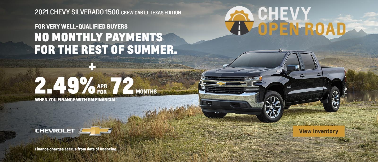 2021 Chevy Silverado 1500 Crew Cab LT Texas Edition. No monthly payments for the rest of summer for vey well-qualified buyers. Plus, 2.49% APR for 72 months when you finance with GM Financial.