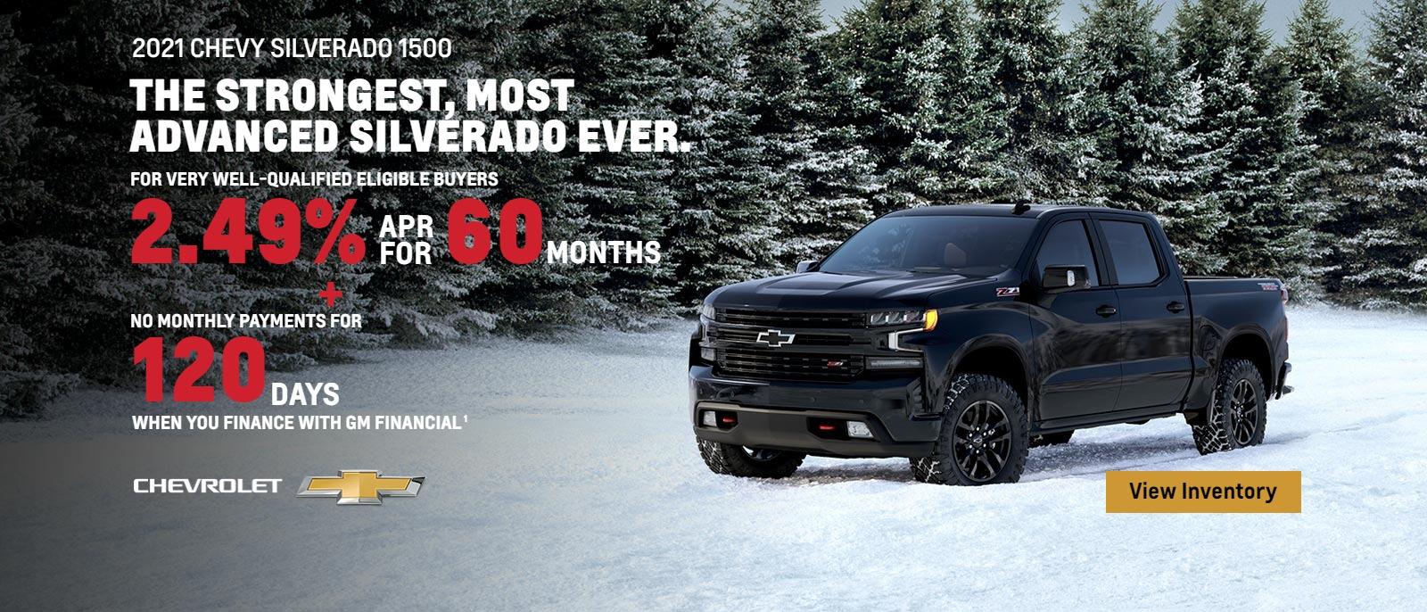 2021 Chevy Silverado 1500 Crew Cab. For very well-qualified eligible buyers 2.49% APR for 60 months plus no monthly payments for 120 days when you finance with GM Financial.