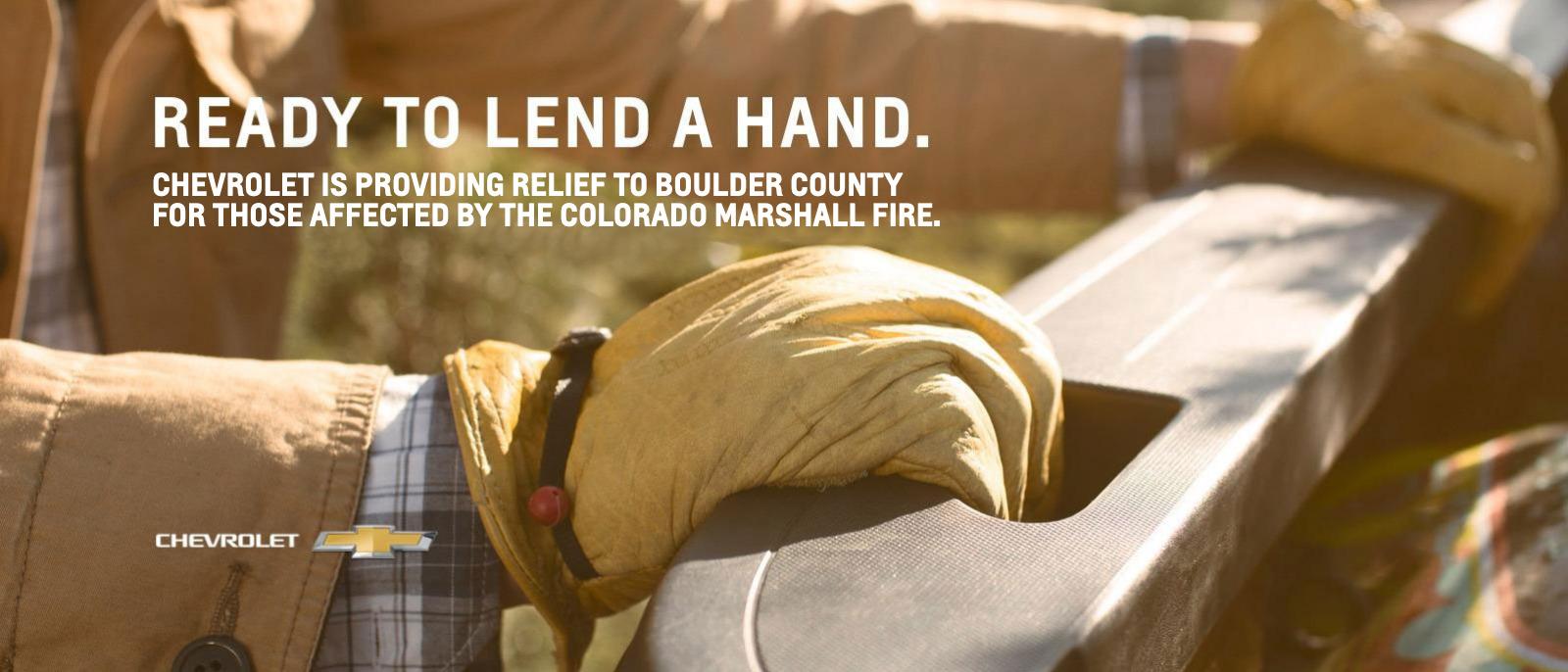 Ready to lend a hand. Chevrolet is providing relief to those affected by disaster