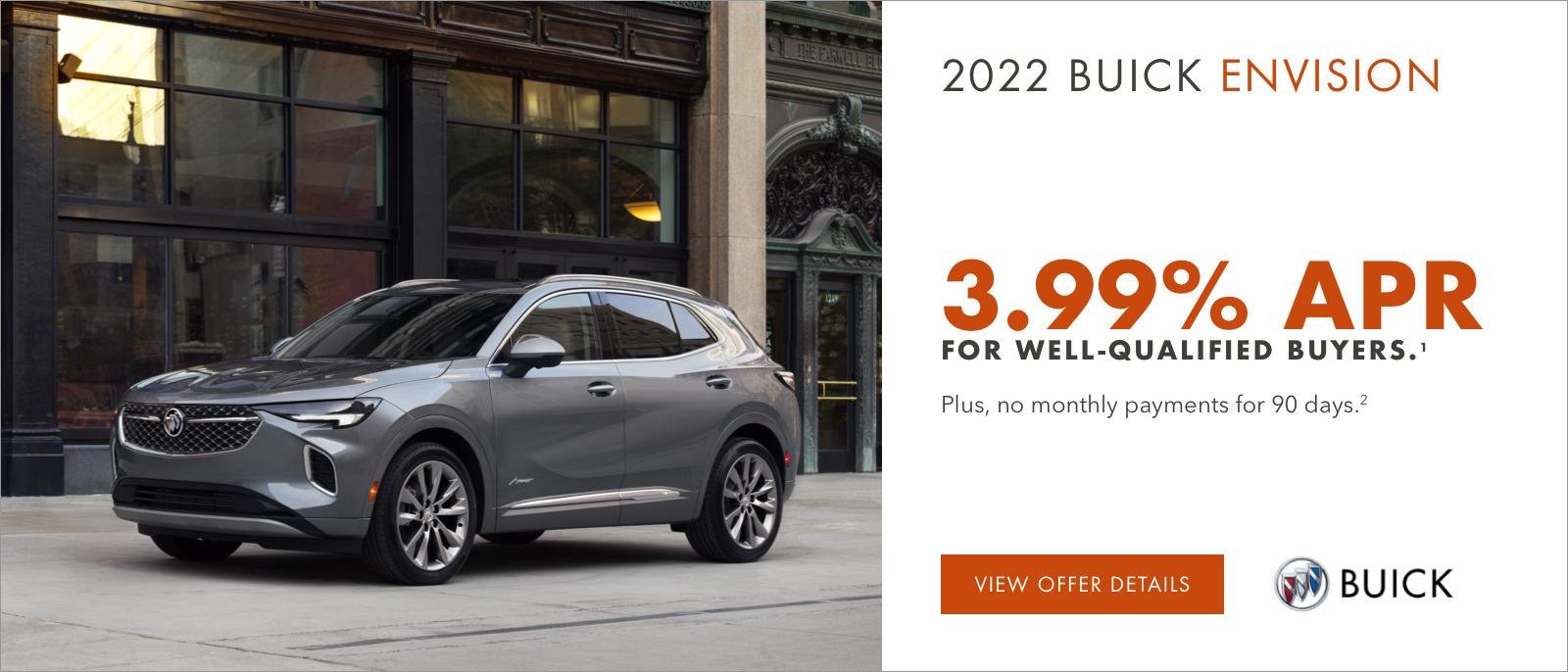 3.99% APR for 72 months for well-qualified buyers.
PLUS, NO MONTHLY PAYMENTS UNTIL 2023.