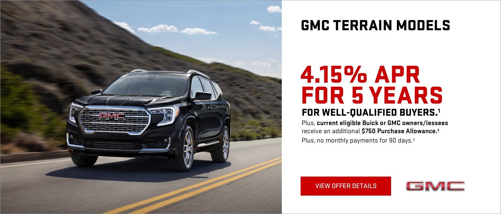 4.15% APR for 5 years for well-qualified buyers.1
Plus, current eligible Buick or GMC owners/lessees receive an additional $750 Purchase Allowance.2
PLUS, NO MONTHLY PAYMENTS FOR 90 DAYS. 3