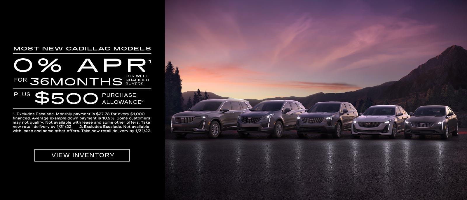 Most 2021 Cadillac Models. 0% APR for 36 months for well-qualified buyers. Plus $500 purchase allowance.