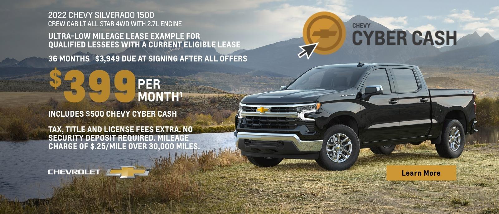 2022 Chevy Silverado 1500 Crew Cab LT All Star 4WD with 2.7L engine. Ultra-low mileage lease example for qualified lessees with a current eligible lease. $399 per month. 36 months. $3,949 due at signing after all offers. Includes $500 Chevy Cyber cash. Tax, title and license fees extra. No security deposit required. Mileage charge of $0.25/mile over 30,000 miles.