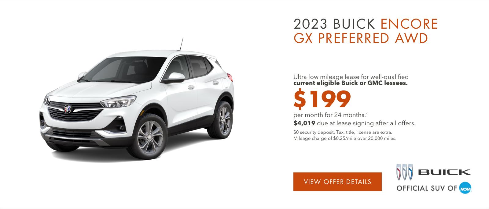 Ultra low mileage lease for well-qualified current eligible Buick or GMC lessees.
$199 per month for 24 months.1
$4,019 due at lease signing after all offers.
$0 security deposit. Tax, title, license are extra. Mileage charge of $0.25/mile over 20,000 miles.
