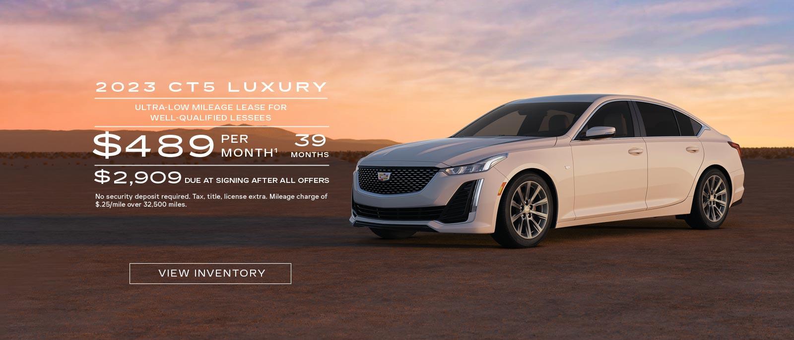 2023 CT5 Luxury. Ultra-low mileage lease for well-qualified lessees. $489 per month. 39 months. $2,909 due at signing after all offers.