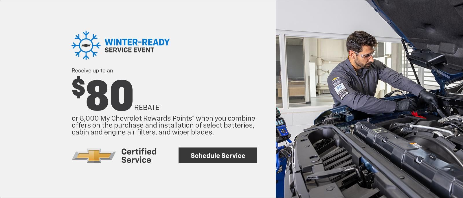 Winter-Ready Service Event. Rebate offers available on select Batteries, Wiper Blades, Cabin air filters and Engine air filters.