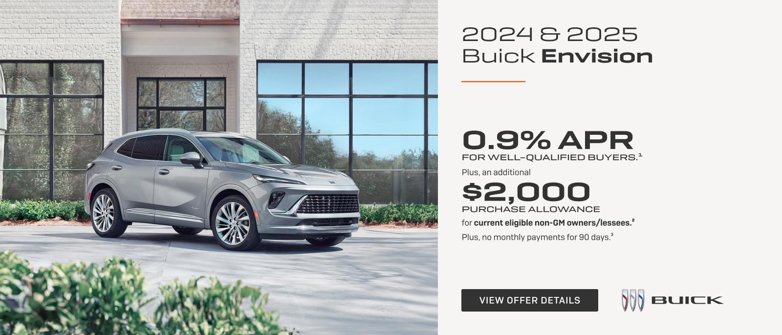 0.9% APR
FOR WELL-QUALIFIED BUYERS.1

Plus, an additional $2,000 PURCHASE ALLOWANCE for current eligible non-GM owners/lessees.2

Plus, no monthly payments for 90 days.3