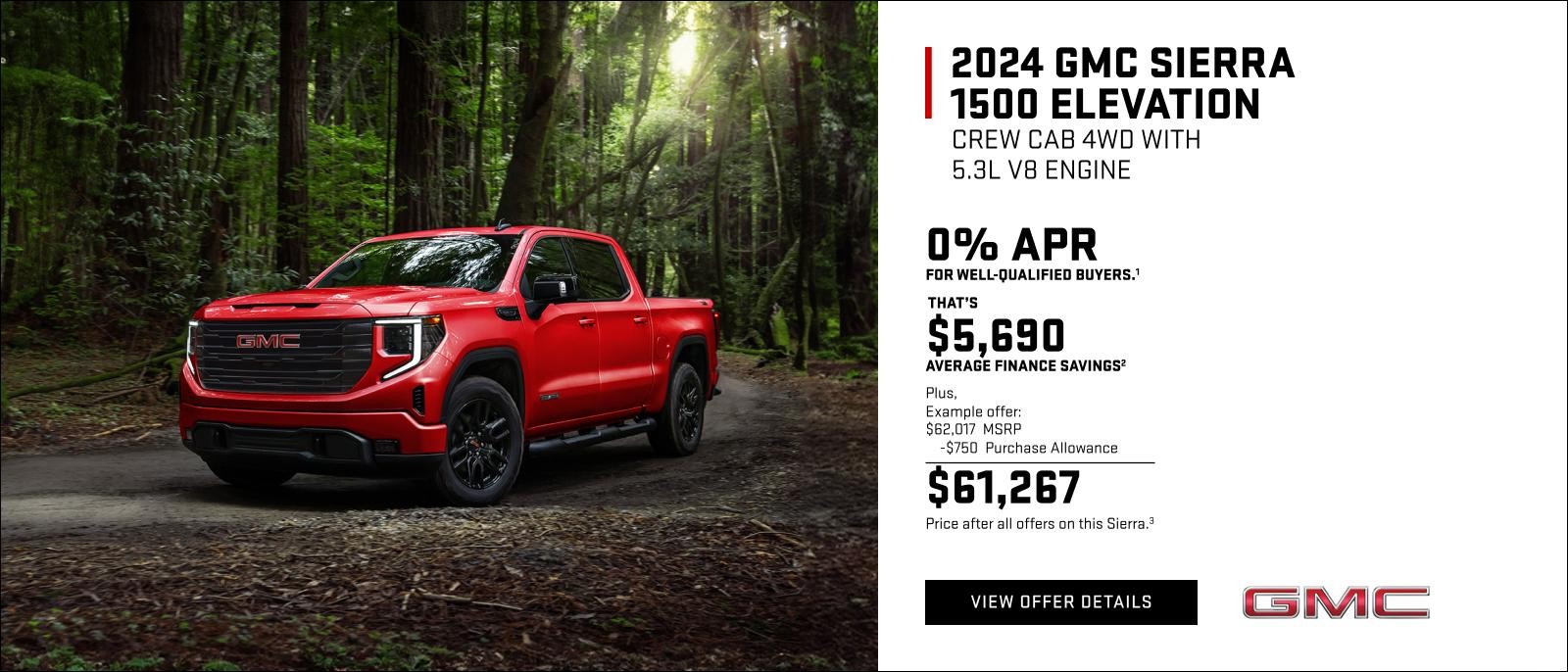 0% APR for well-qualified buyers.1

That's $5,690 Average Finance Savings2

Plus,

Example offer: 
$62,017 MSRP
$750 Purchase Allowance
$61,267 Price after all offers on this Sierra.3