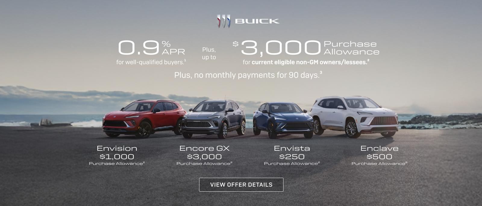 FOR WELL-QUALIFIED BUYERS.1
Plus, up to $3,000 PURCHASE ALLOWANCE for current eligible non-GM owners/lessees.2
Plus, no monthly payments for 90 days.3