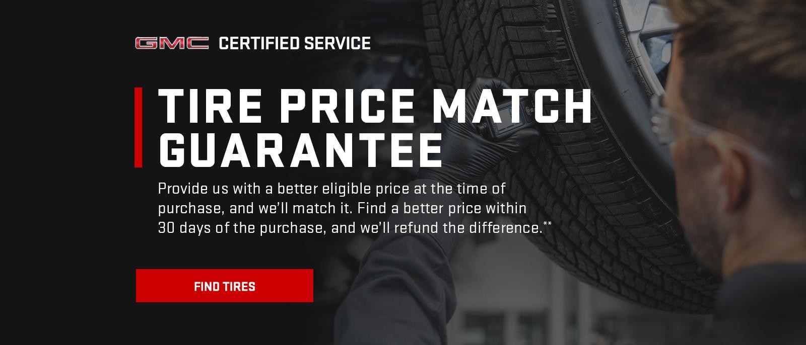 TIRE PRICE MATCH GUARANTEE