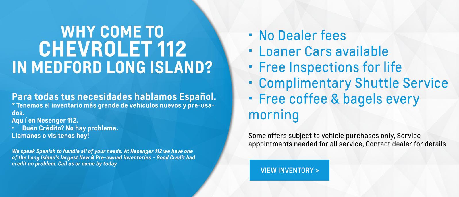 Chevrolet 112 in MEDFORD on Long Island Serving Centereach 112 Auto Group