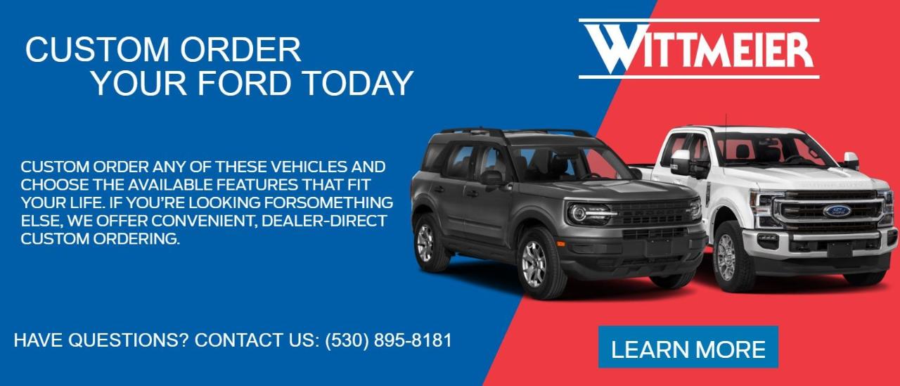 Ed Wittmeier Ford A Chico, CA Ford Dealer Serving Oroville Gridley