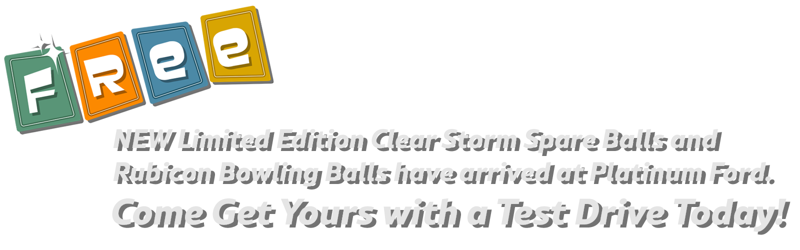 Free Hustle Au Bowling Ball with test drive*