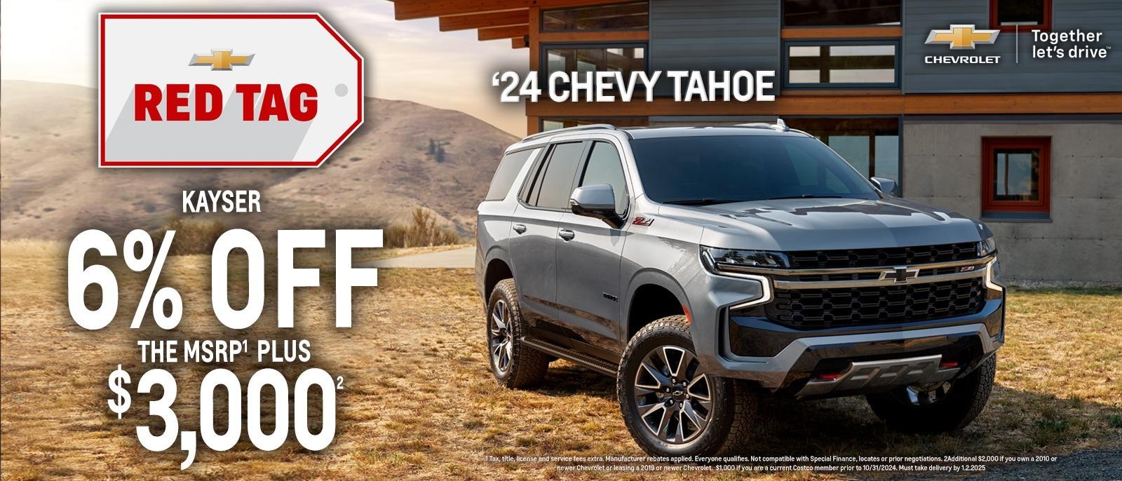 2024 Chevy Tahoe
6% Off The MSRP
Plus
$3,000