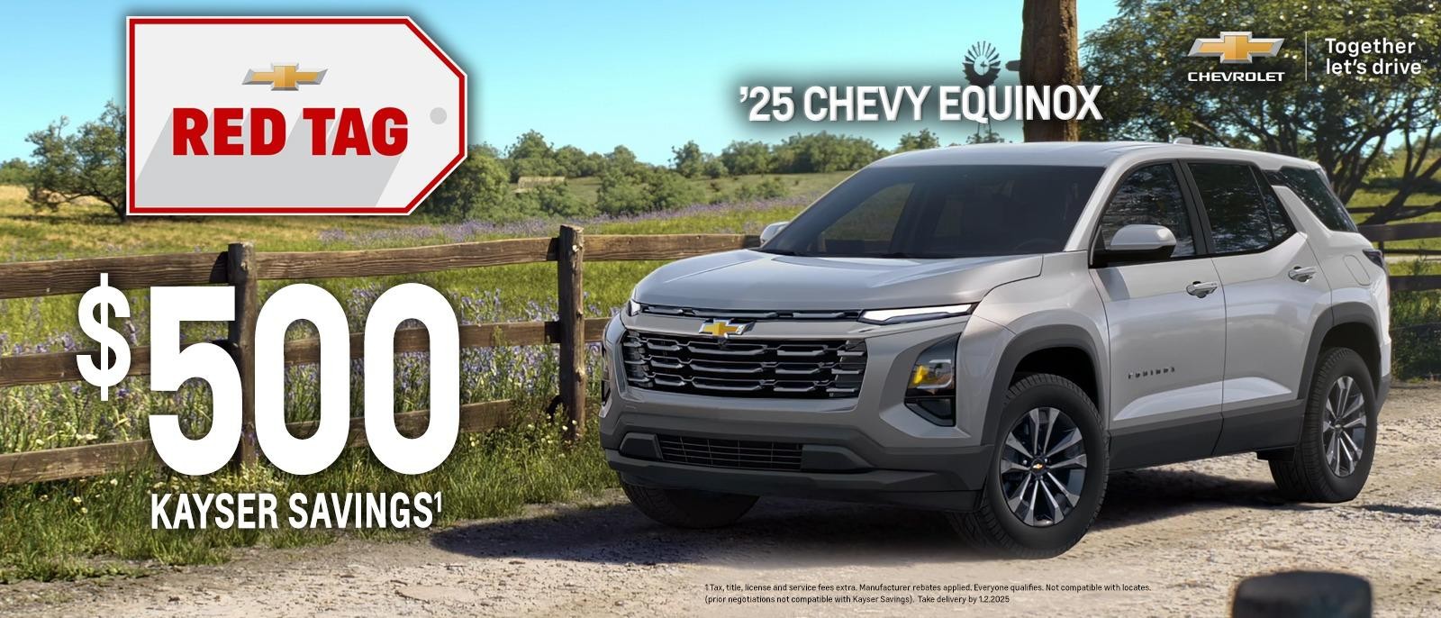 2025 Chevy Equinox
$500 Kayser Savings