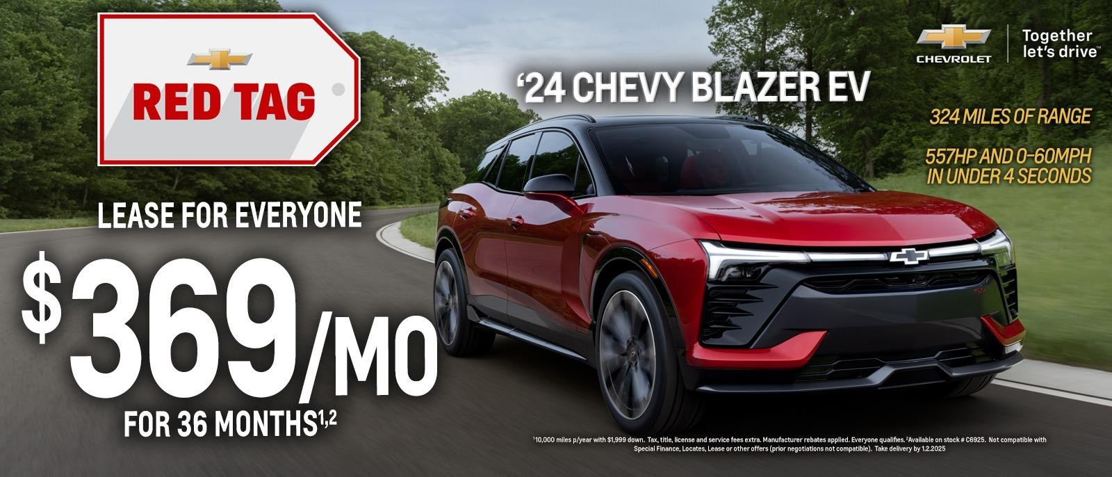 2024 Chevy Blazer EV
Lease for everyone $369/mo
For 36 months