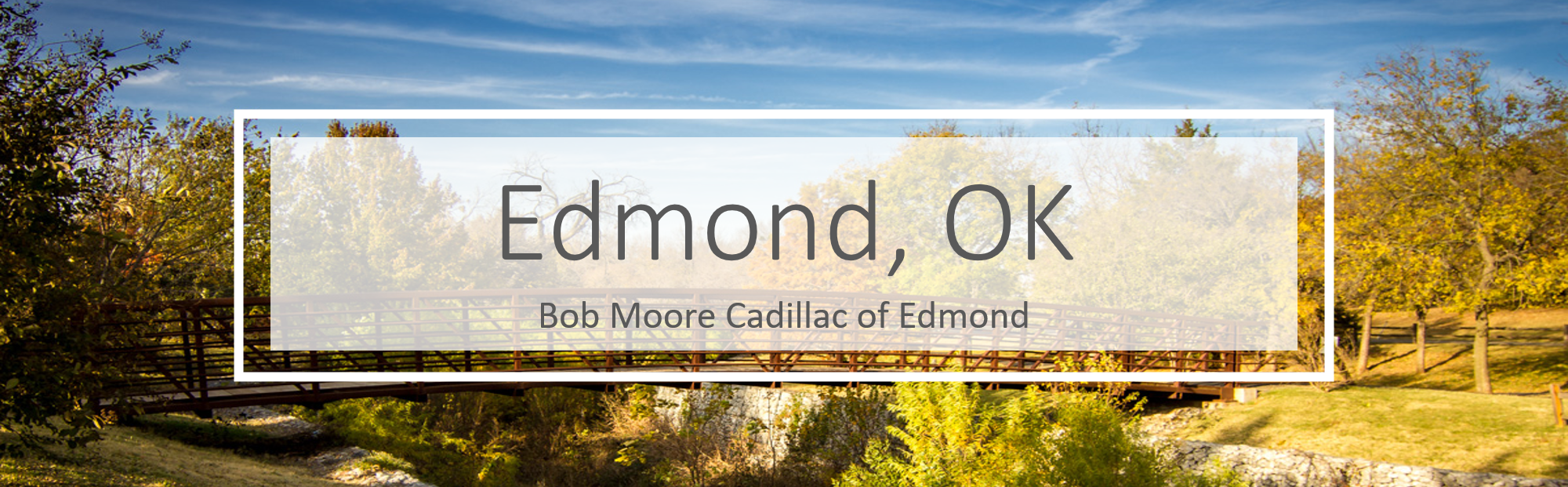 Bob Moore Cadillac of Edmond serving Edmond