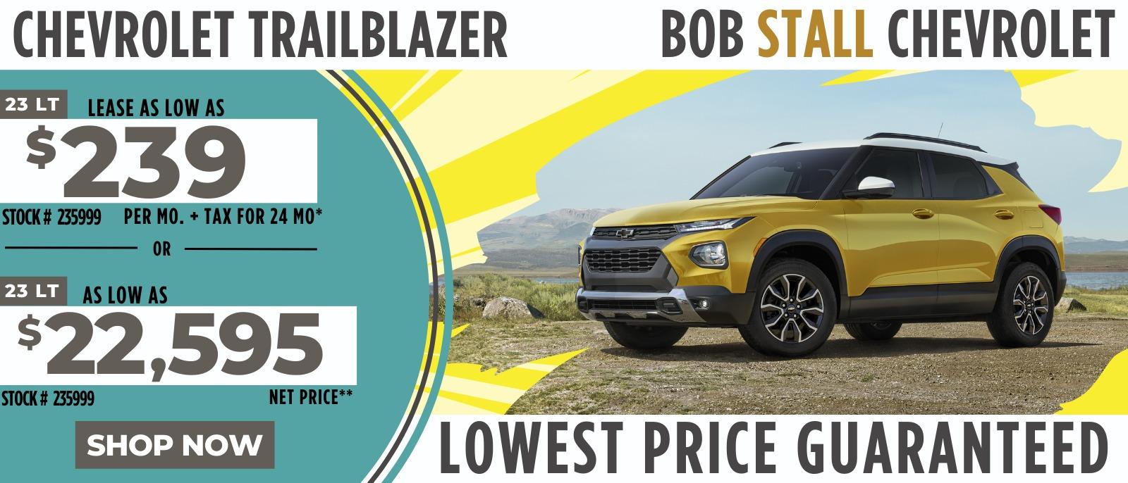 Trailblazer Savings - Lease as low as $239 or As Low as $22,595 Net Price