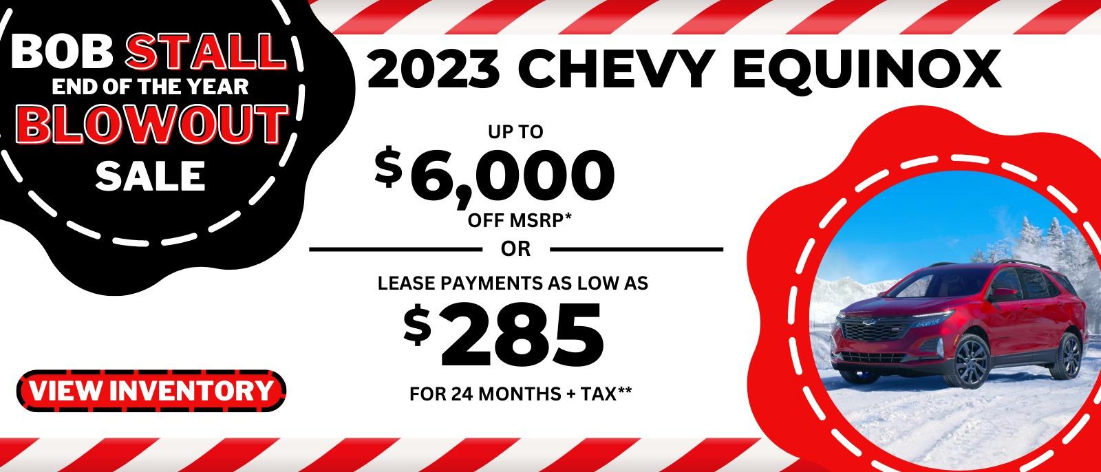Equinox up to $6,000 off MSRP or $285 per month + tax