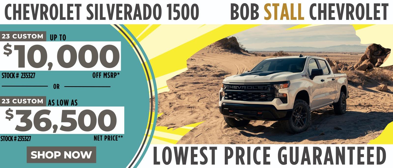 Silverado 1500 Savings - Up to $10,000 off MSRP or As low as $36,500 Net Price