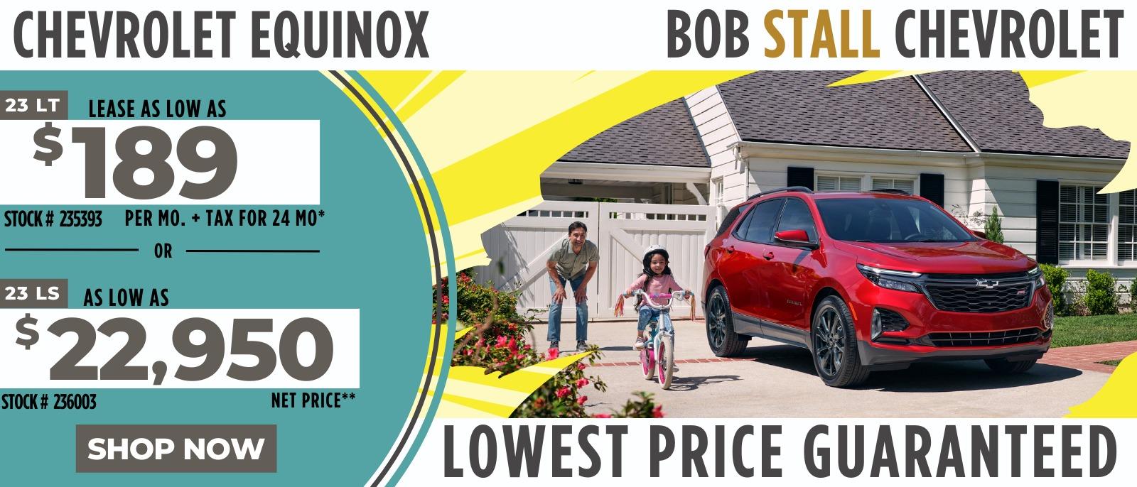 Equinox Savings - Lease as low as $189 per month or as low as $22,950 Net Price