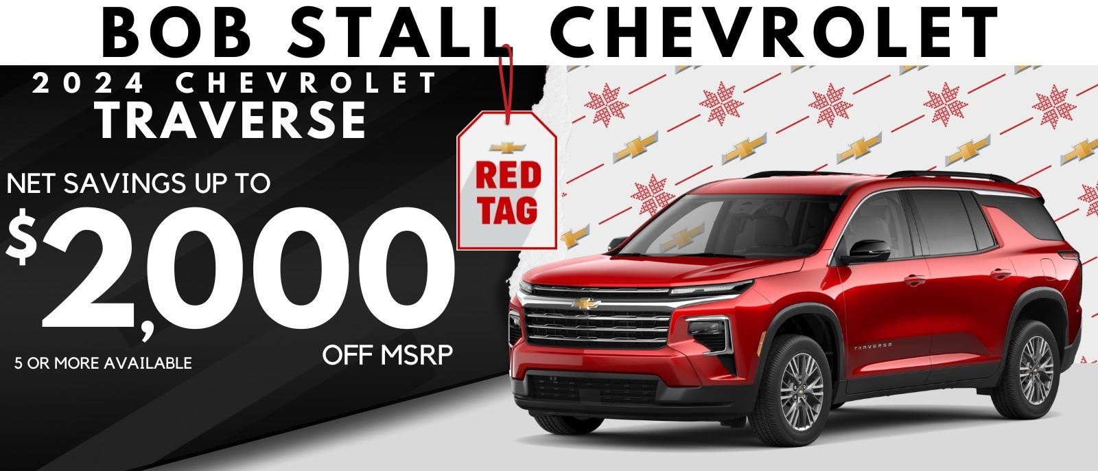 2024 Traverse - Net Savings Up to $2,000 off MSRP