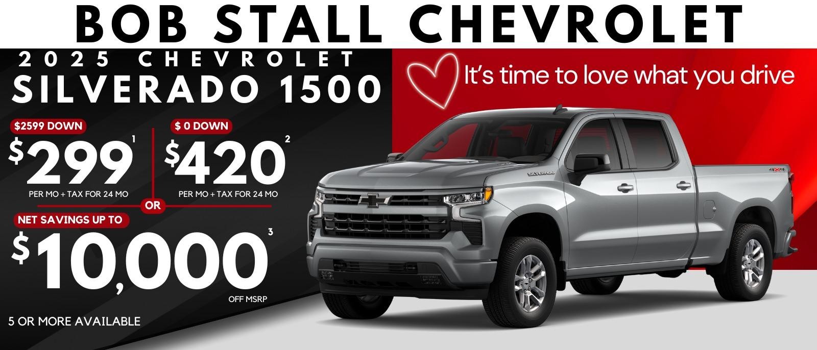 2025 Silverado - Your Payment, Your Way