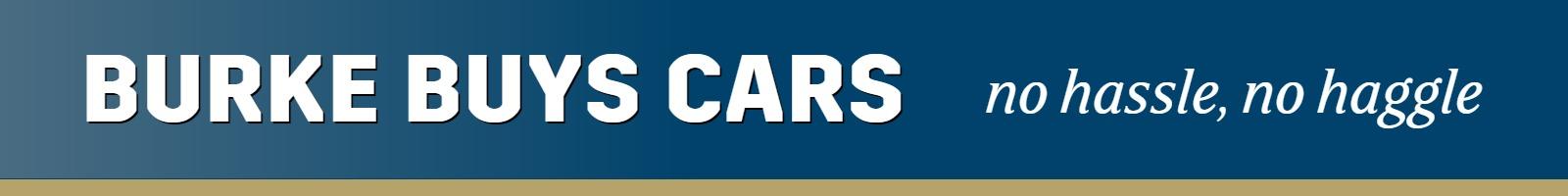 Burke Buys Cars