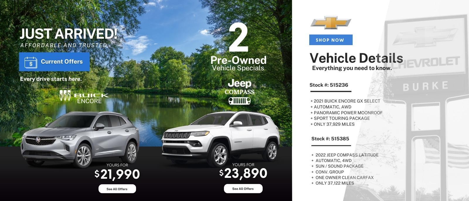 Shop Just Arrived Used Jeep Compass Latitude (37K Miles) & Buick Encore GX (37K Miles) at Burke Chevrolet in Northampton, MA.