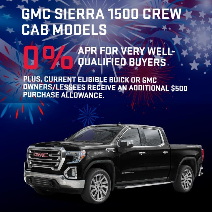 GMC SIERRA 1500 CREW CAB MODELS
0% APR for very well-qualified buyers.
Plus, current eligible Buick or GMC owners/lessees receive an additional $500 Purchase Allowance.