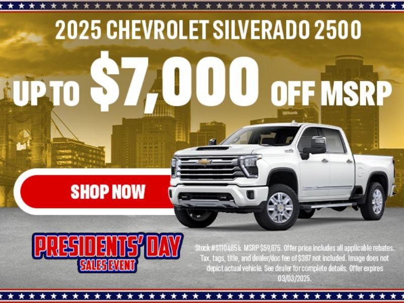 2025 Silverado 2500 UP TO $7,000 OFF