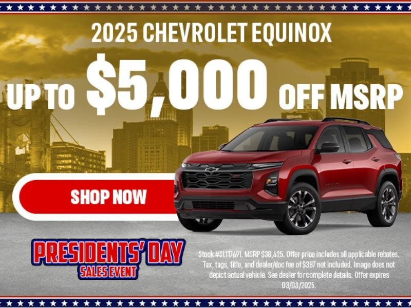 2025 Equinox UP TO $5,000 OFF