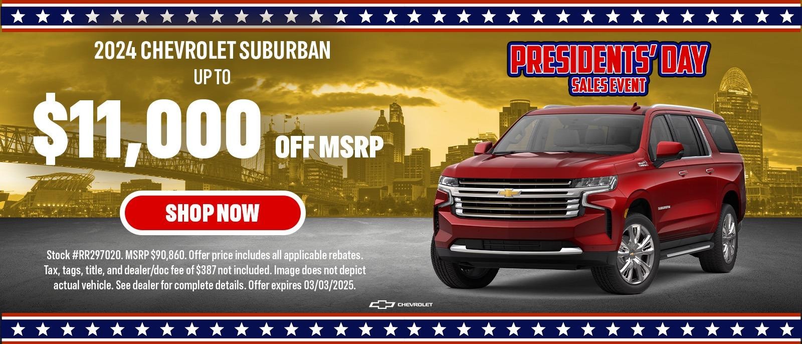 2024 Suburban UP TO $11,000 OFF