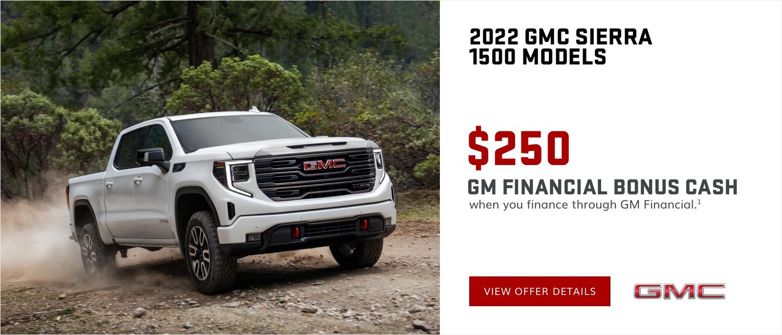 $250 GM Financial Bonus Cash when you finance through GM Financial.