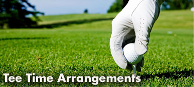TEE TIME ARRANGEMENTS