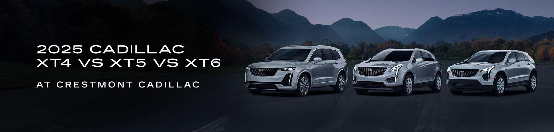 XT4 vs XT5 vs XT6 Comparison - Crestmont Cadillac