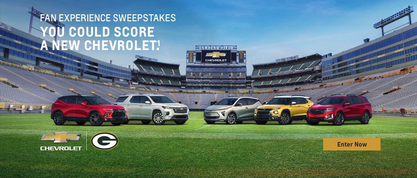 Fan Experience Sweepstakes
You Could Score A new Chevrolet