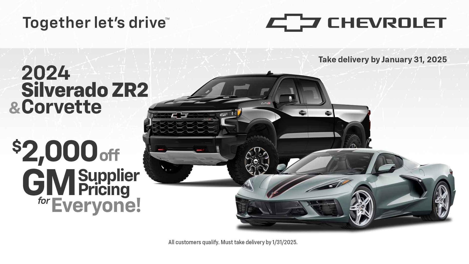 2024 Silverado ZR2, 2024 Corvette, $2,000 off GM Supplier Pricing for Everyone! 