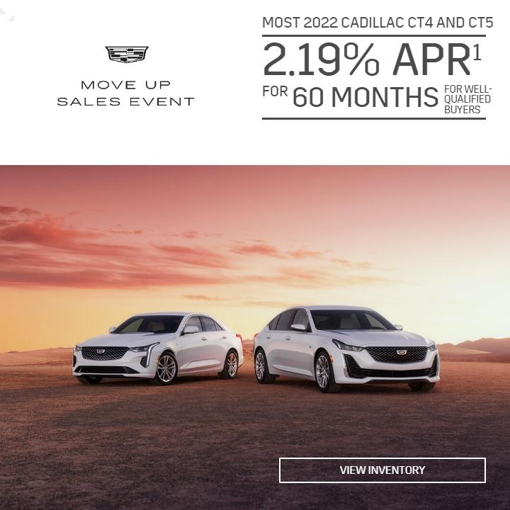 2022 CADILLAC CT4 AND CT5
0.9% APR
FOR 48 MONTHS FOR WELL-QUALIFIED BUYERS
