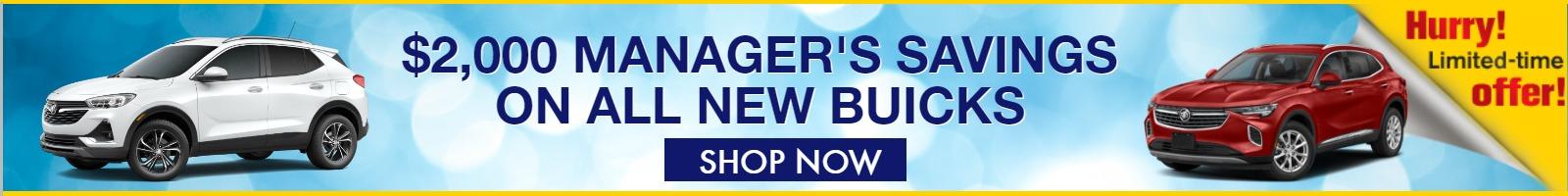 "$2,000 Manager's Special on all new Buicks